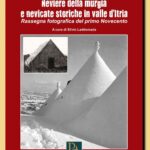 Le neviere della Murgia e le nevicate storiche in Valle d’Itria: un viaggio nel passato climatico della Puglia